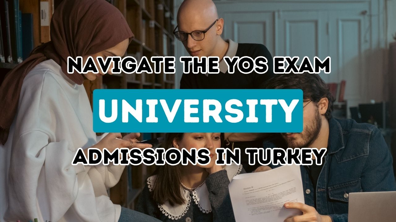 Embarking on the YÖS Journey: A Step-by-Step Guide to Securing Your Place at a Turkish University