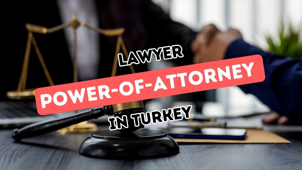 Türkiye'de Vekaletname Atamalarında Gezinme: Uluslararası İkamet Edenlere Genel Bir Bakış