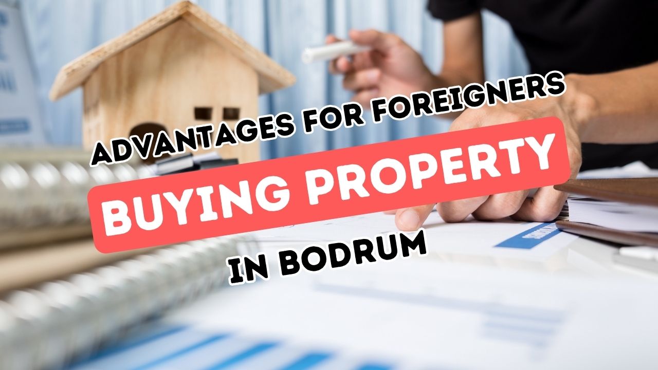 Navigating the Bodrum Property Market: An Overseas Investor's Handbook